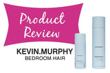 THREE REASONS WE LOVE KEVIN.MURPHY BEDROOM.HAIR